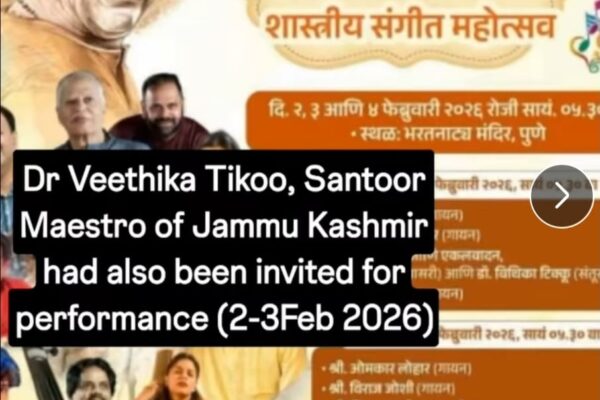Dr Veethika Tikoo, Santoor Maestro of J&K invited for Performance (2-3 Feb 2026) at Bharat Ratna Pandit Bhimsen Joshi Shastriya Sangeet Mahotsav